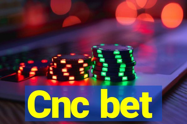 Cnc bet